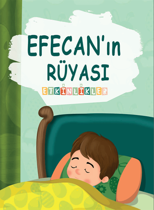 Efecan’ın Rüyası